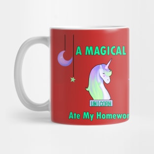 A magical unicorn ate my homework Mug